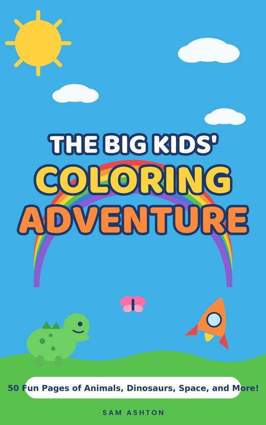The Big Fun Coloring Book for Kids Ages 3-8 book cover