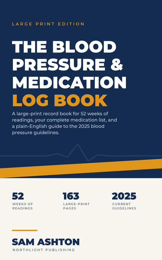Blood Pressure and Medication Log Book: Large Print book cover