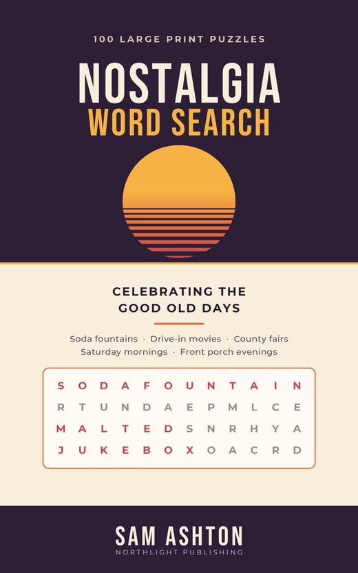 Nostalgia Word Search: 100 Large Print Puzzles for Seniors book cover
