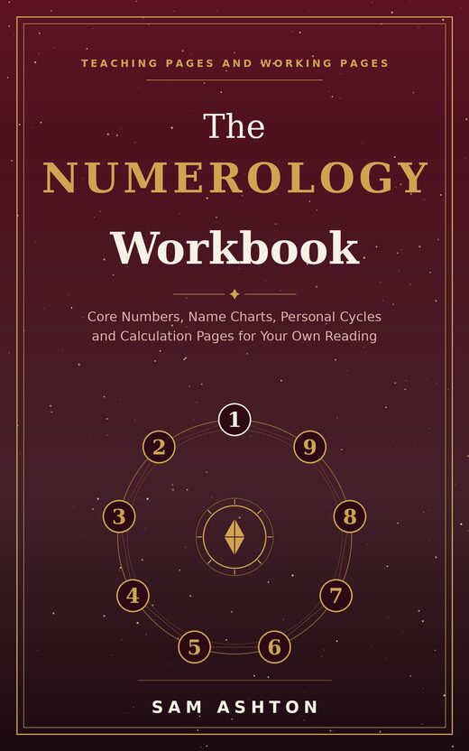 The Numerology Workbook: Life Path, Name Chart, and Personal Year Guide book cover